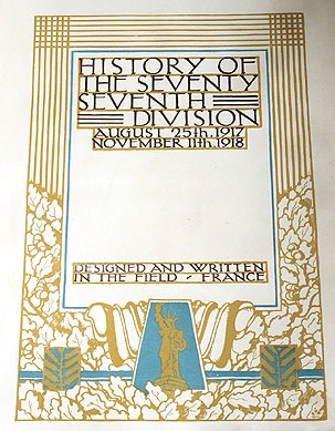 Front page in Art Deco style with title and dates: August 25th, 1917- November 11th, 1918.